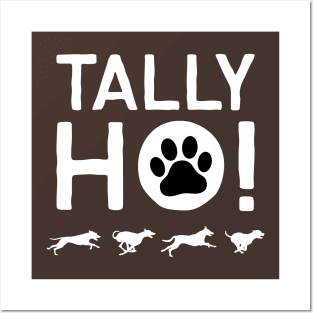 Tally Ho! Posters and Art